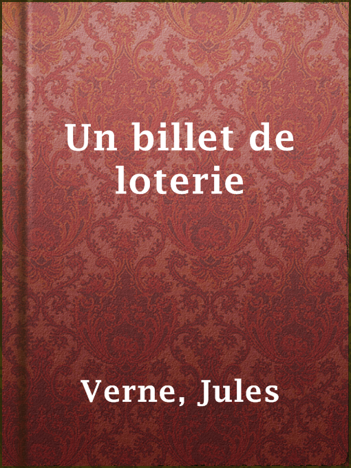 Title details for Un billet de loterie by Jules Verne - Available